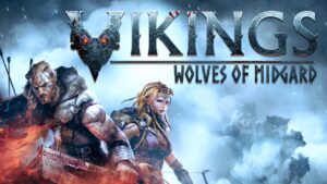 Vikings Wolves of Midgard 